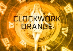 A Clockwork Orange A Clockwork Orange