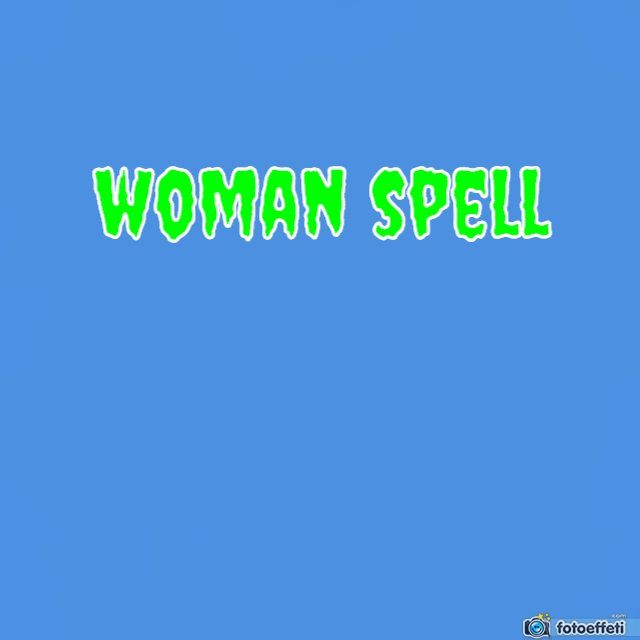 THE WITCH WOMAN'S SPELL