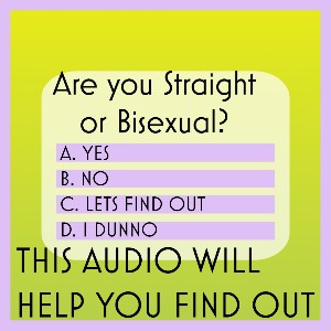 Are you straight or bi-sexual
