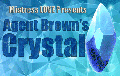 Agent Brown's Crystal