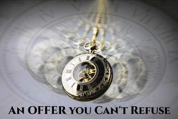 An Offer you Can't Refuse