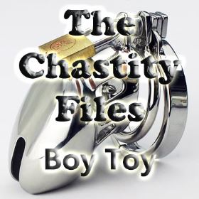 The chastity Files - Boy Toy