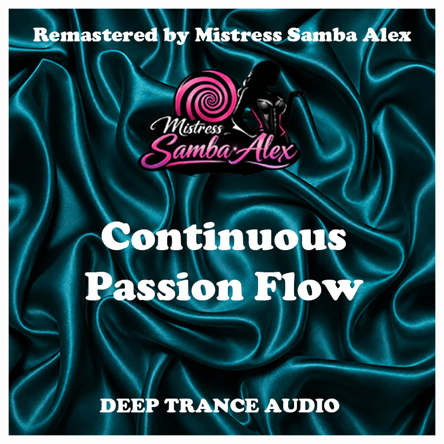 Continous Passion Flow Continous Passion Flow