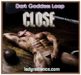 Dark Goddess Loop - Close