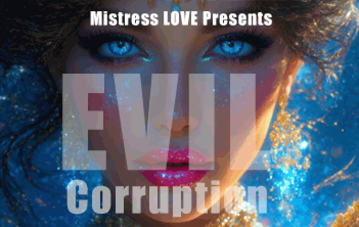 EVIL Corruption