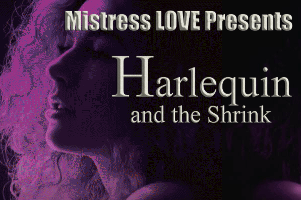 Harlequin and the Shrink