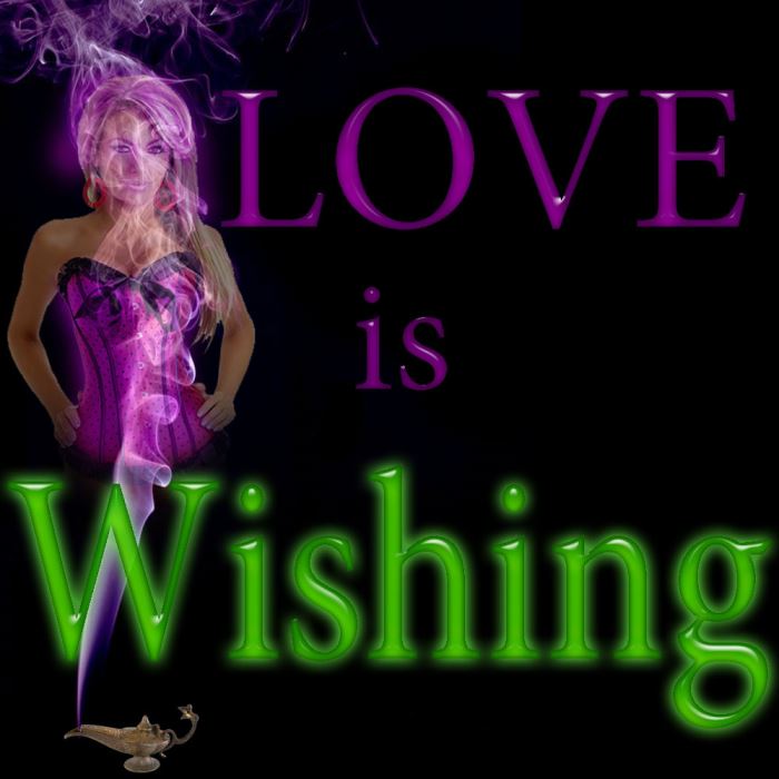 Love is Wishing