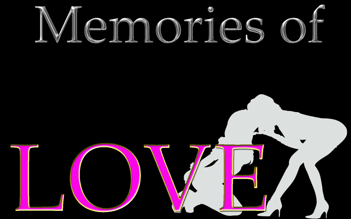 Memories of LOVE