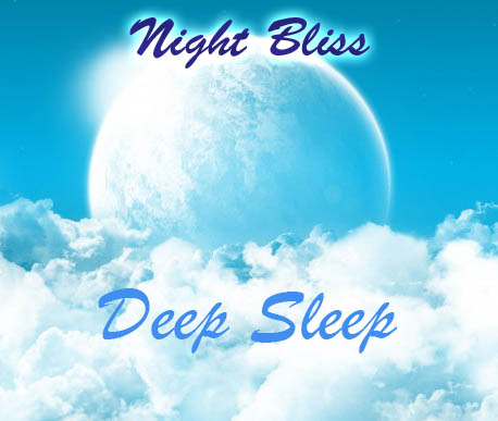 Night Bliss - Deep Sleep