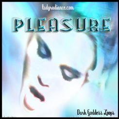 Dark Goddess Loop - Pleasure