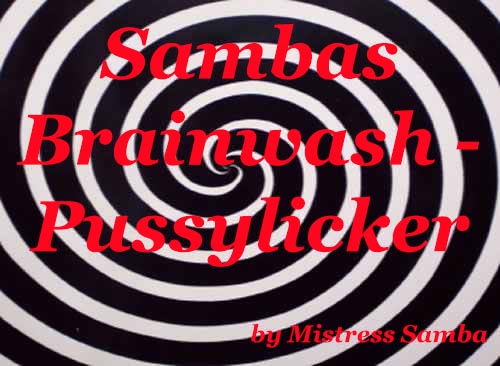 Sambas Brainwash - Pussylicker