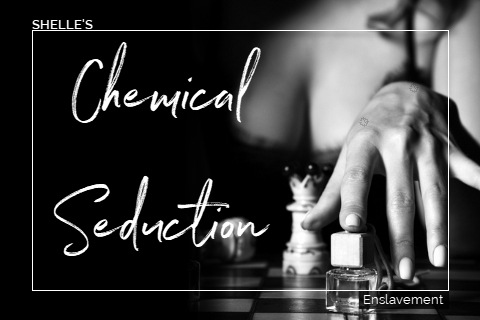 Chemical Seduction
