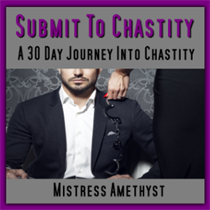 Submit To Chastity - A 30 Day Journey