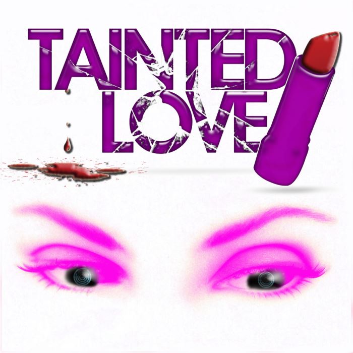 Tainted LOVE