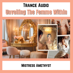 Unveiling The Femme Within