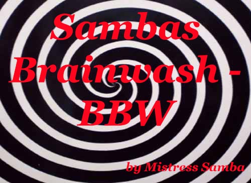 Sambas Brainwash - BBW