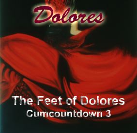 Cumcountdown 3 - The Feet Of Dolores