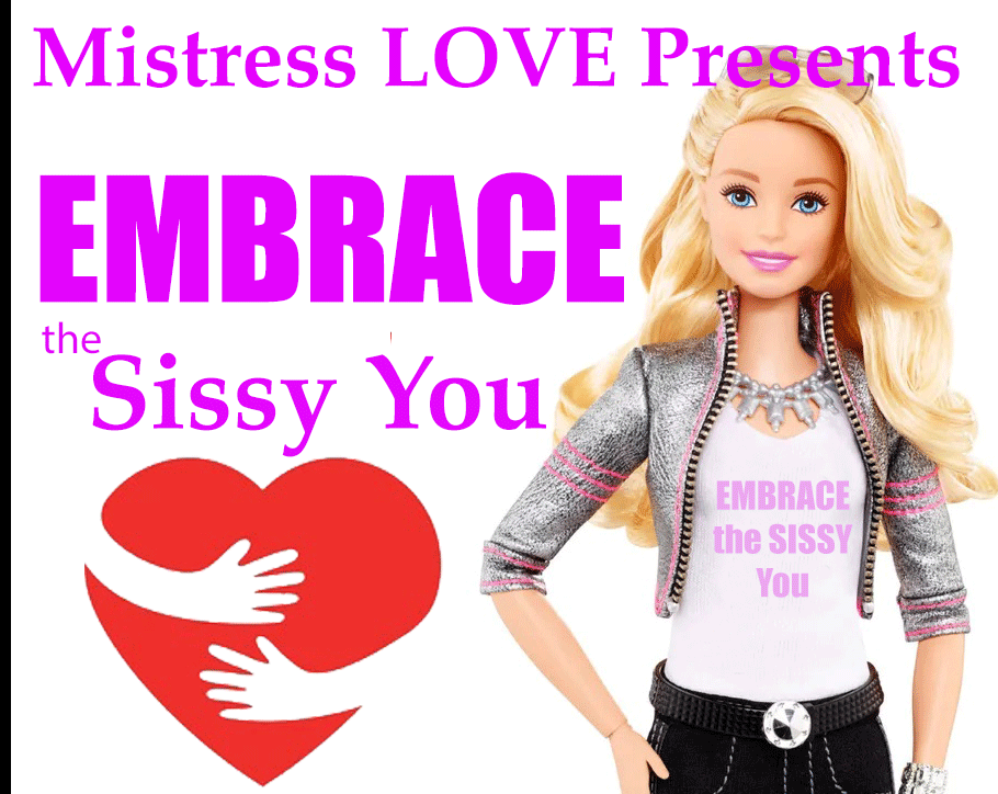 Embrace the Sissy You