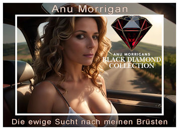 Die ewige Sucht nach meinen Titten - Black Diamond Collection