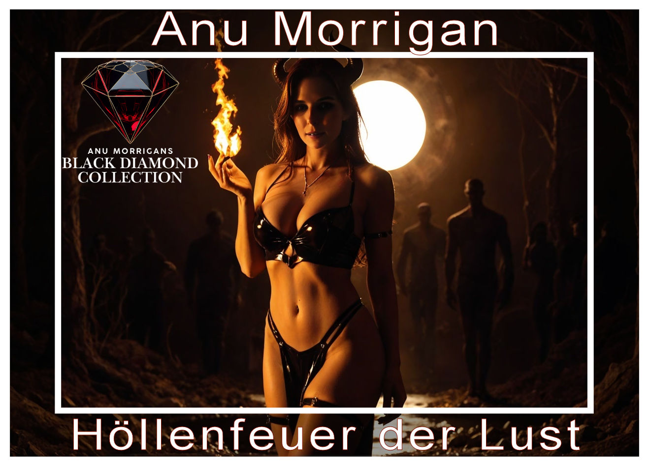 Höllenfeuer der Lust Black Diamond Collection