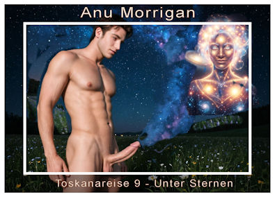 Unter Sternen Dein kosmischer Orgasmus - Toskana Reise 09