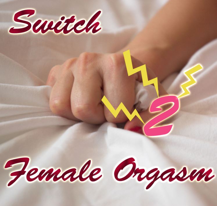 Switch-female Orgasm 2