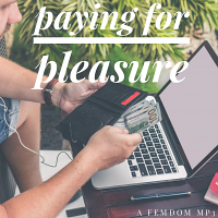 Paying for Pleasure MP3 - Sensual + Erotic Entrapment