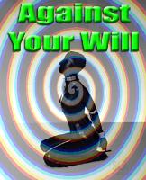 Against Your Will 01