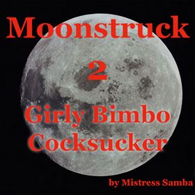 Moonstruck 2