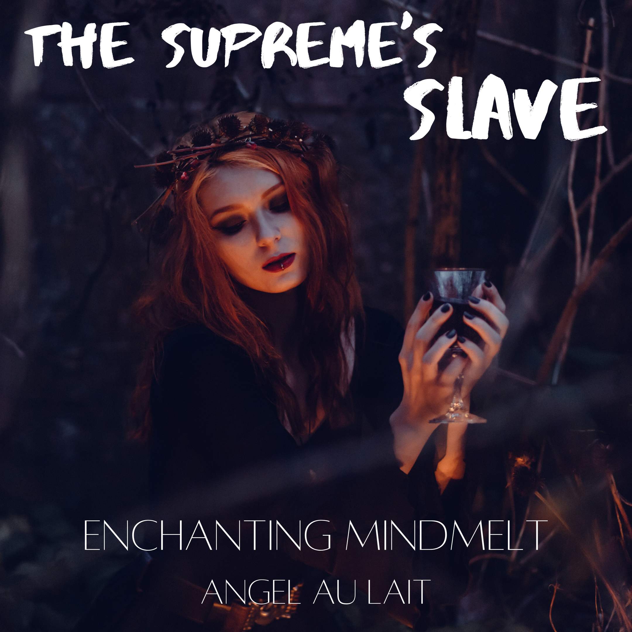 The Supreme's Slave - WITCH SEX MAGIC