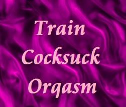 Train Cocksuck Orgasm