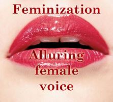 Feminization - Alluring female voice