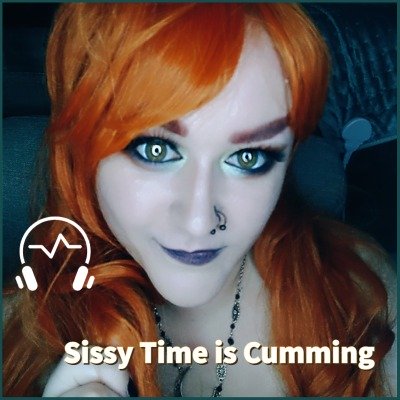Sissy Tiime is Cumming Sissy Tiime is Cumming