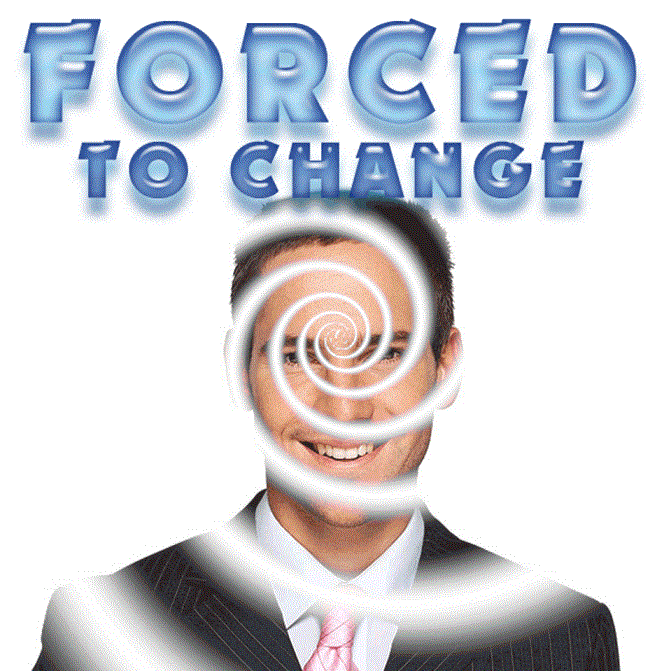 Forced to Change Forced to Change