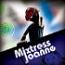 Mixtress Joanne Mixtress Joanne