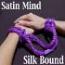 Satin Mind Silk Bound