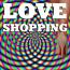 LOVE Shopping LOVE Shopping
