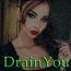 Drain You Drain You