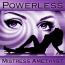 Powerless