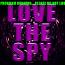 LOVE the Spy