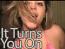 It Turns You On It Turns You On