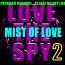 LOVE the Spy 2 Mist of LOVE