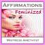 Affirmations - Feminized Affirmations - Feminized