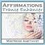 Affirmations - Trance Enhancer Affirmations - Trance Enhancer