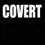 COVERT COVERT