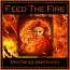 Feed The Fire