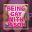 Being Gay with Jason 3 pack