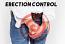 Erection Control