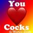 You love Cocks