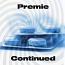 Premie Continued Premie Continued